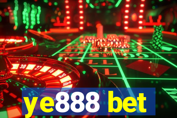 ye888 bet